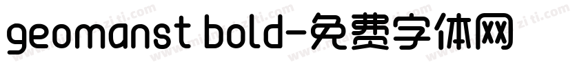 geomanst bold字体转换